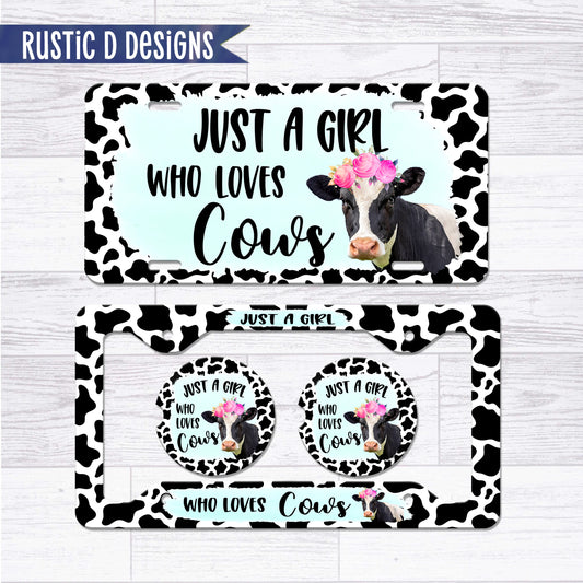 Just a Girl Who Loves Cows License Plate Auto Set