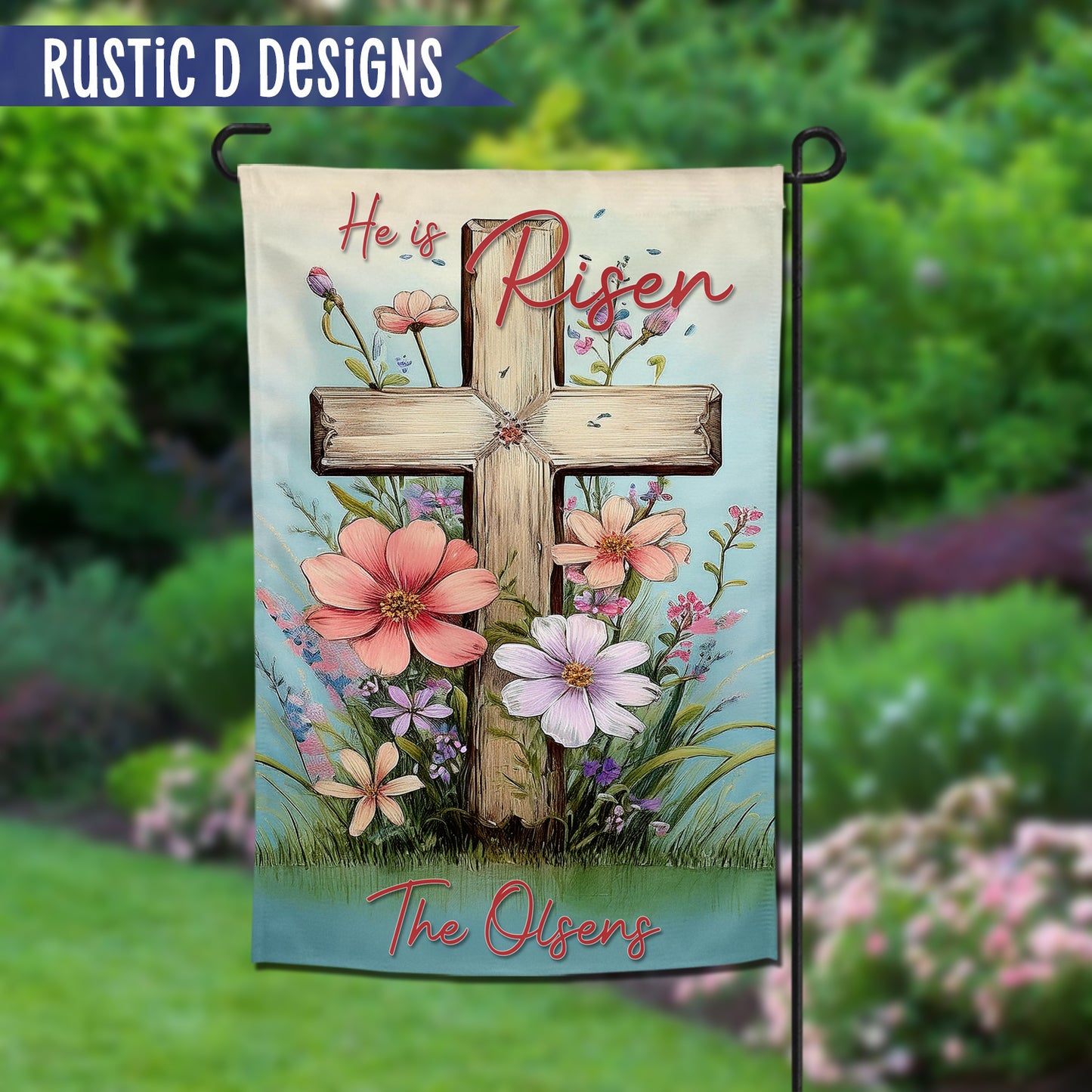 He is Risen Easter Cross Personalized Home Garden Flag 12"x18"