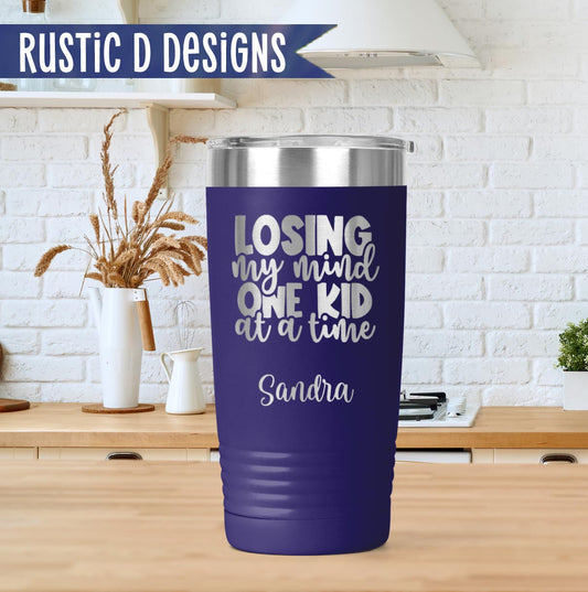 Losing My Mind Engraved Personalized 20oz Stainless Steel Tumbler