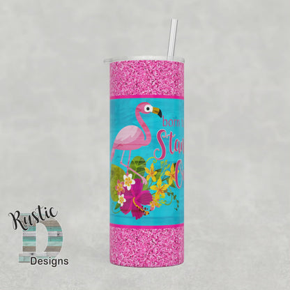 Born to Stand Out Flamingo 20oz Stainless Steel Skinny Tumbler