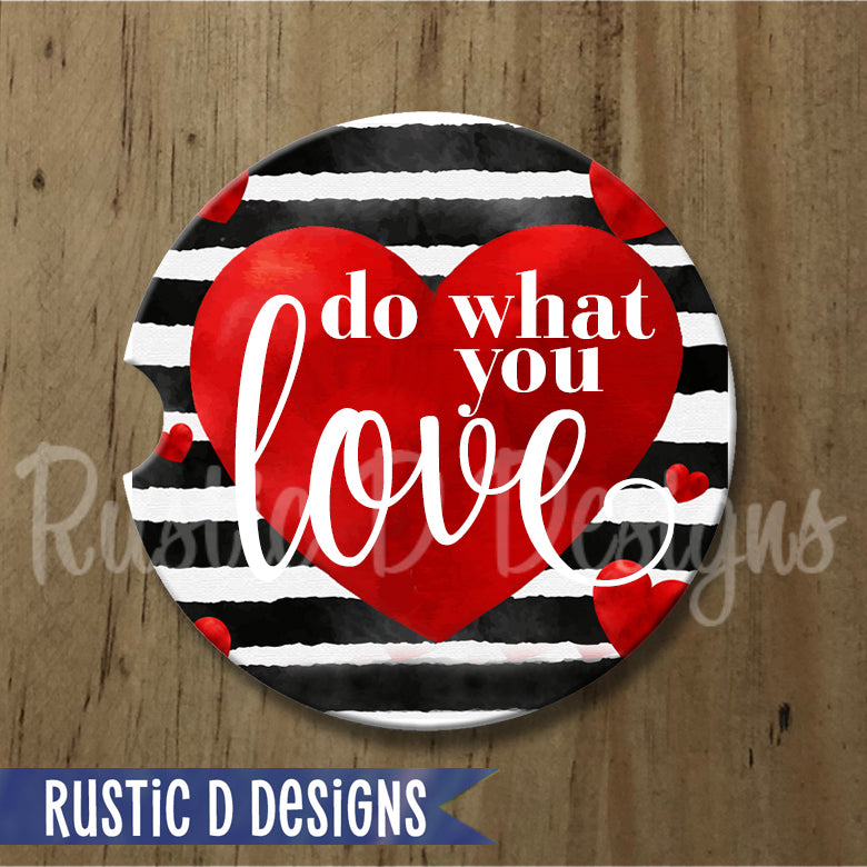 Do What You Love Sandstone Car Coaster