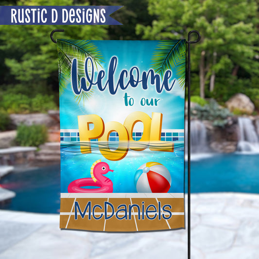 Floating Pool Welcome Personalized Home Garden Flag 12"x18"