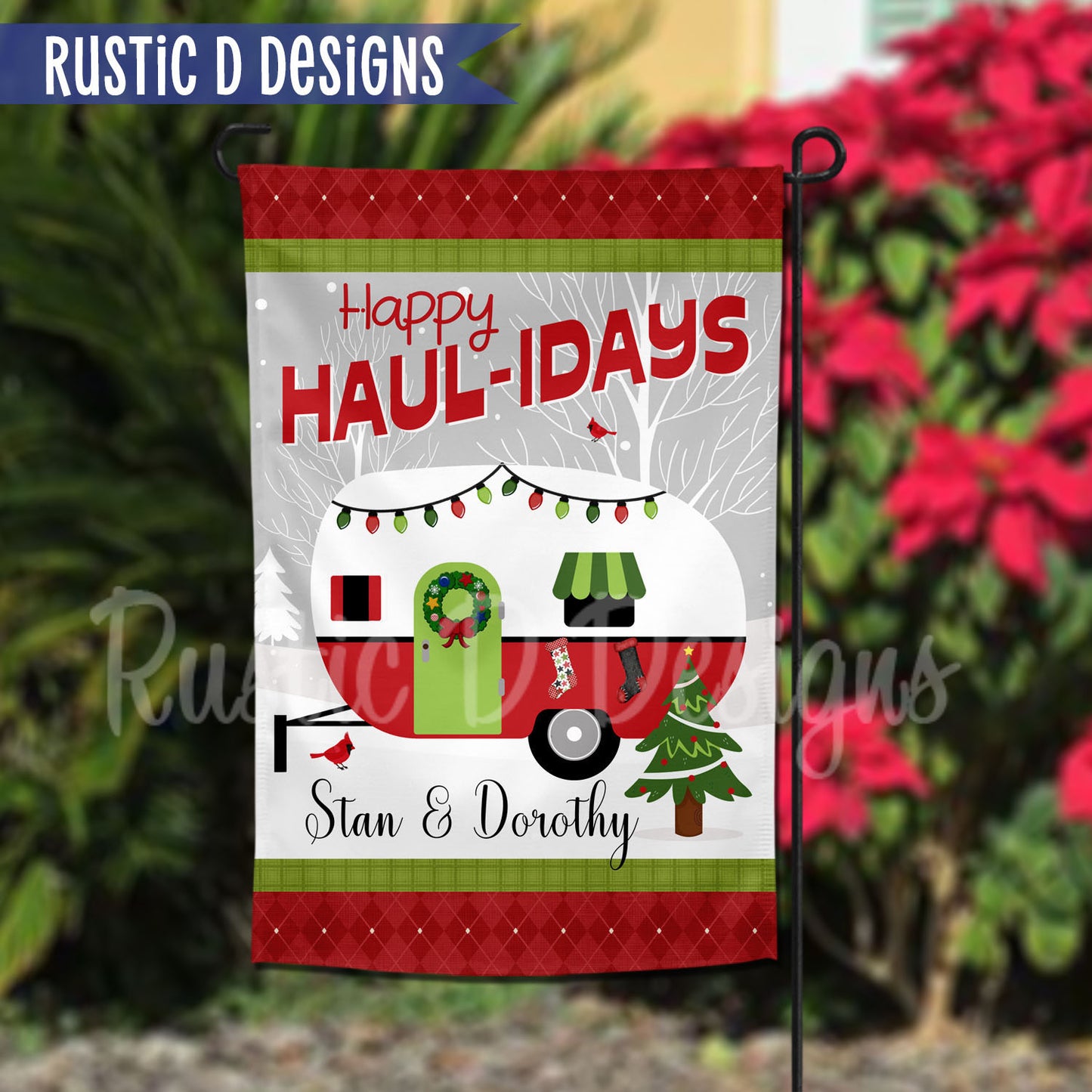 Happy Haul-idays Christmas Camper Welcome Personalized Home Garden Flag 12"x18"