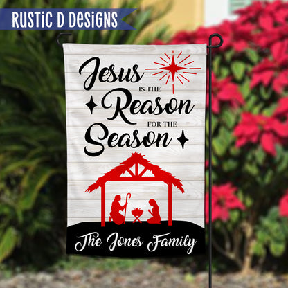 Jesus is the Reason for the Season Christmas Personalized Garden Flag 12"x18"