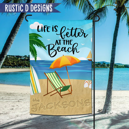 Life is Better at the Beach Personalized Garden Flag 12"x18"