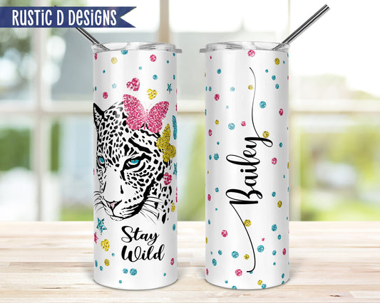 Stay Wild Cheetah Personalized 20oz Stainless Steel Skinny Tumbler