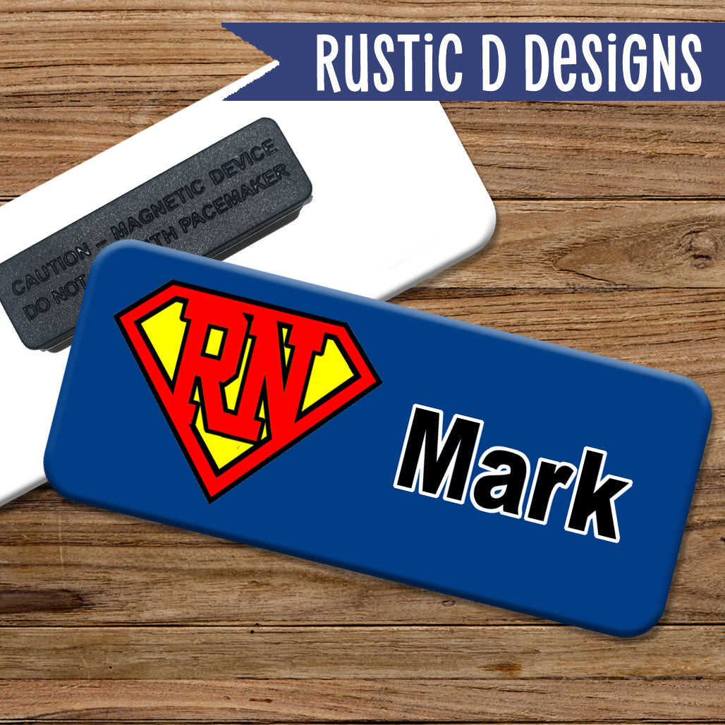 Super Hero Nurse RN Magnetic Name Badge