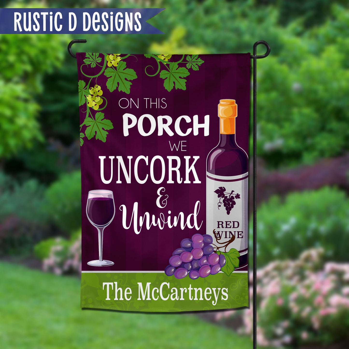 Uncork & Unwind Patio Porch Personalized Garden Flag 12"x18"