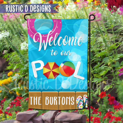 Welcome to our Pool Personalized Home Garden Flag 12"x18"